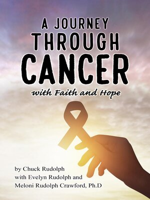 cover image of A Journey Through Cancer, with Faith and Hope
